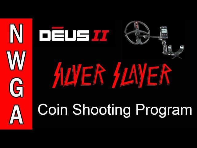 XP Deus 2: Silver Slayer Coin Shooting Program