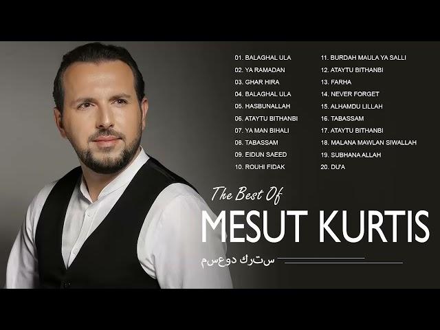 مسعود كورتيس  افضل اغاني مسعود كرتس   Mesut Kurtis Full Album 2023