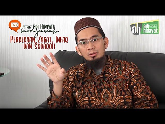 Perbedaan Zakat Infaq Sodaqoh - Ustadz Adi Hidayat