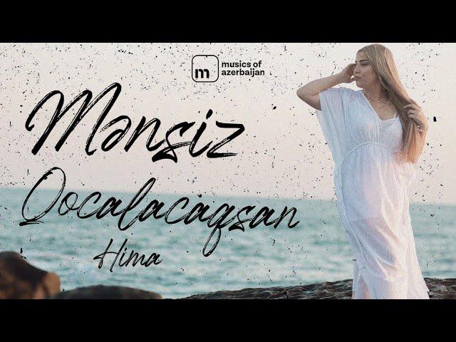 Hima - Mənsiz Qocalacaqsan (Rəsmi Musiqi Videosu)