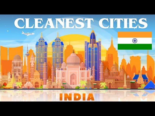 Top 10 Cleanest Cities In India