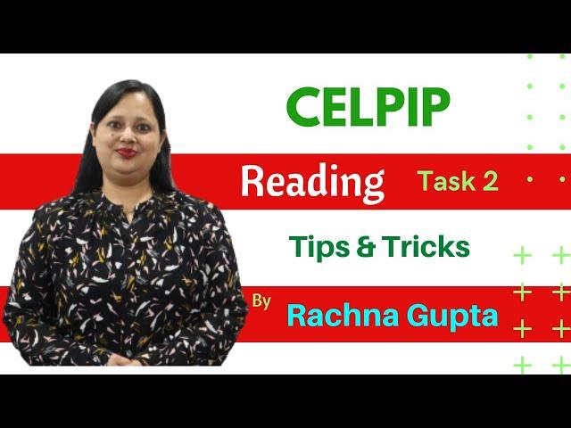CELPIP Reading Task 2 | Tips And Tricks | Rachna Gupta | The Australian Academy