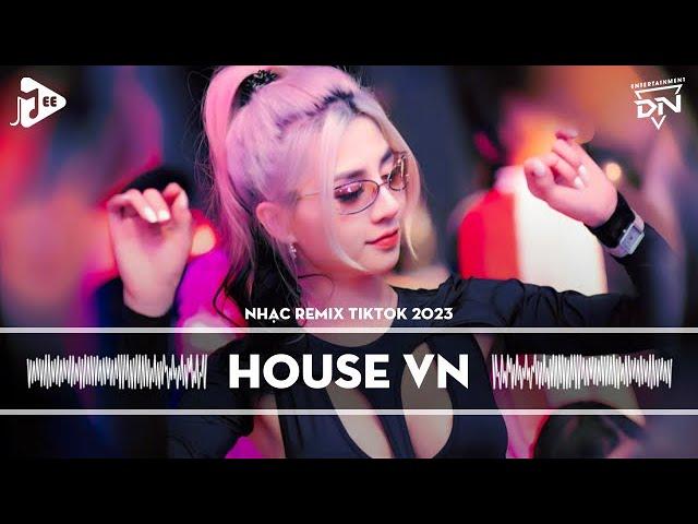 Mixtape House Lak 2023 Việt Mix - Nhạc Remix TikTok 2023 - Top 20 Bài Hát Hot Nhất Trên TikTok 2023