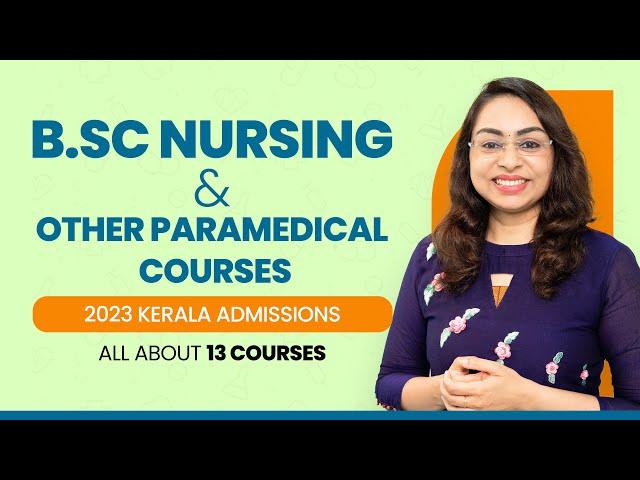 Best paramedical courses after 12th in Malayalam | 2023 Kerala Paramedical Admission | BSc Nursing