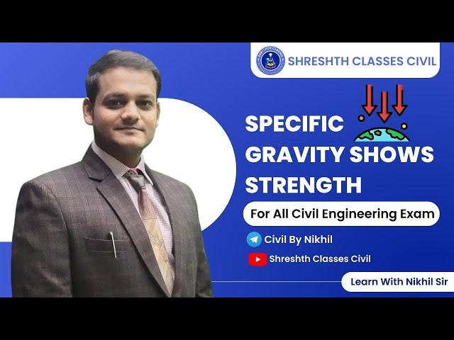 Specific Gravity shows strength | By Nikhil Sir |Shreshth Classes