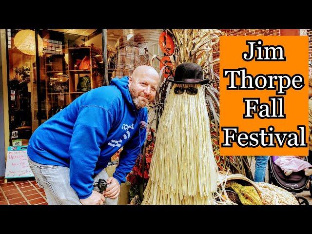 Jim Thorpe Fall Festival 2021 / It's Amazingly Beautiful This Time of Year