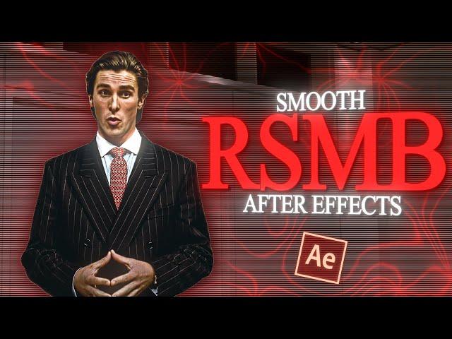 Make Your Edits Smooth!  RSMB Tutorial After Effects