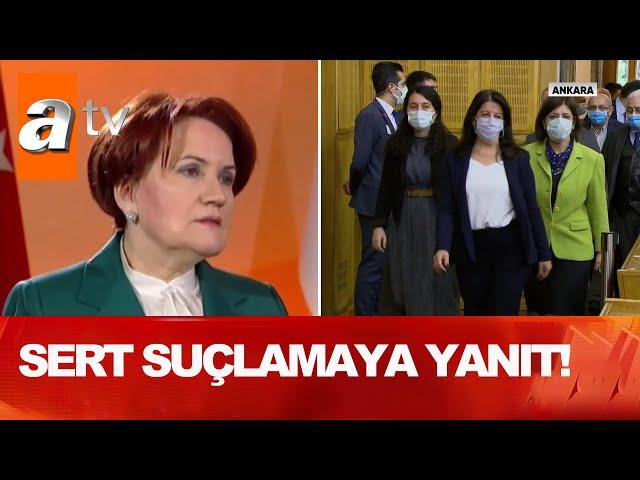 Pervin Buldan'dan Meral Akşener'e suçlama! - Atv Haber 14 Mart 2021