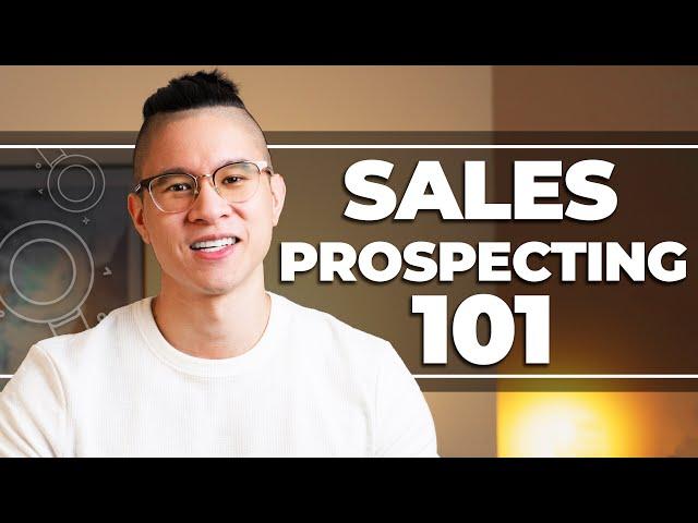 Sales Prospecting 101