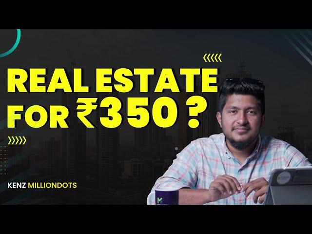 How to Invest in Real Estate With Little or No Money? REITs Investing in India explained