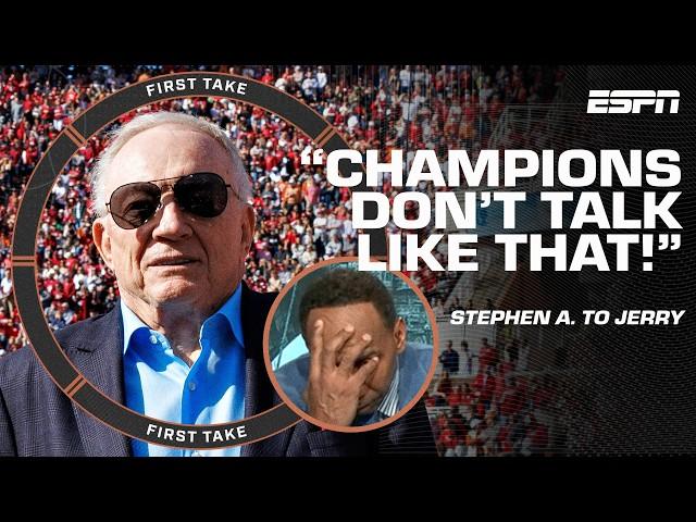 Stephen A. CALLS OUT Jerry Jones again  'CHAMPIONS DON'T TALK LIKE THAT!'  | First Take