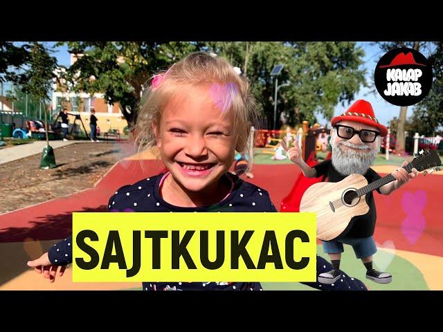 Kalap Jakab - Sajtkukac (Fakanál dal, gyerekdalok)