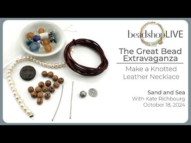 Free Tip Friday: Preview Of Kate's New Kit/ Create A Pendant With Beads And Leather Cord