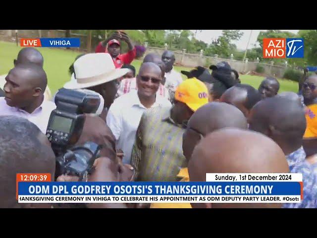 Raila arrives in Vihiga for ODM Deputy Party Leader Osotsi's thanksgiving ceremony, residents ERRUPT