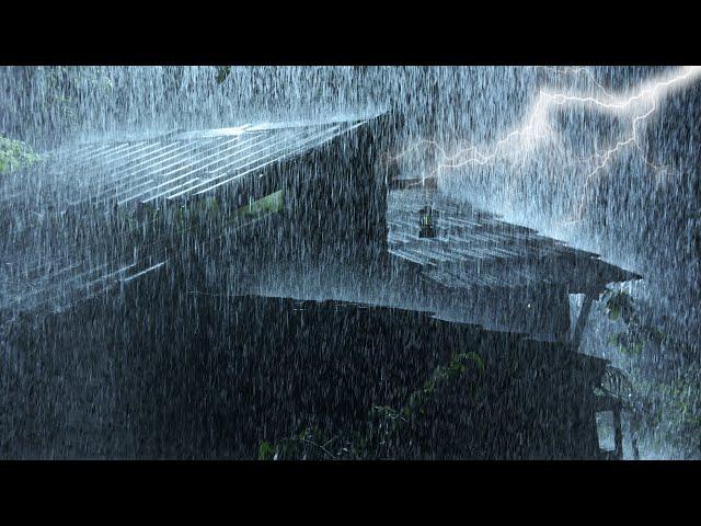  Strong Rain Thunderstorm Sounds for Sleeping | Heavy Rain & Intense Thunder on Old House at Night