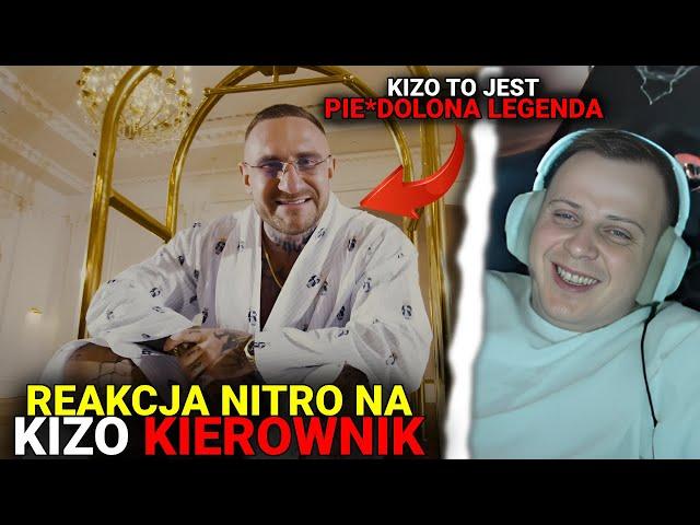 NITRO REAGUJE NA KIZO - KIEROWNIK