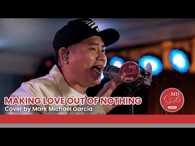 Making Love Out of Nothing At All cover by TNT Grand Champion Mark Michael Garcia | MD Studio