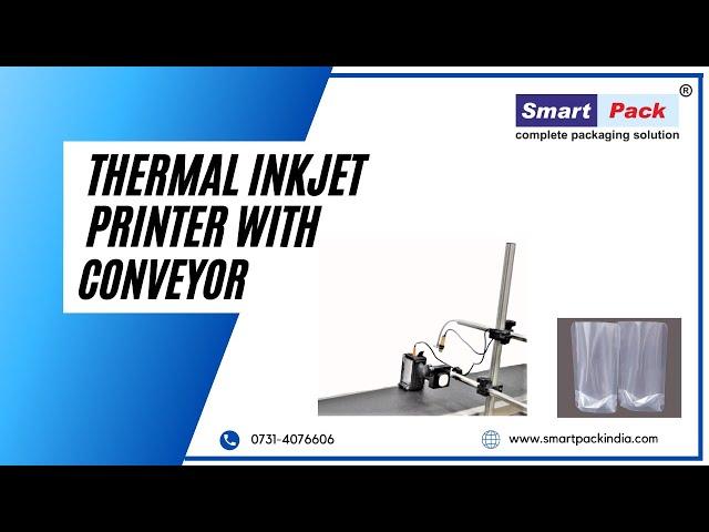 Thermal Inkjet Printer With Conveyor - [Batch Coding Machine] CONTACT- +91 9109108483