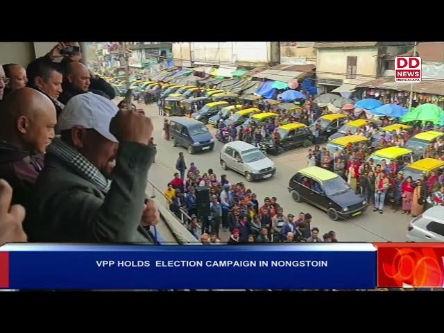 VPP HOLDS  ELECTION CAMPAIGN IN NONGSTOIN