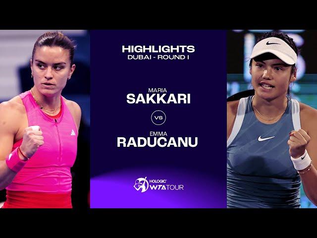 Maria Sakkari vs. Emma Raducanu | 2025 Dubai Round 1 | WTA Match Highlights