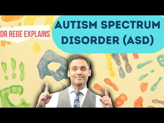 Autism Spectrum Disorder (ASD) Simplified | Causes of Autism | Diagnosis and Management | Dr Rege