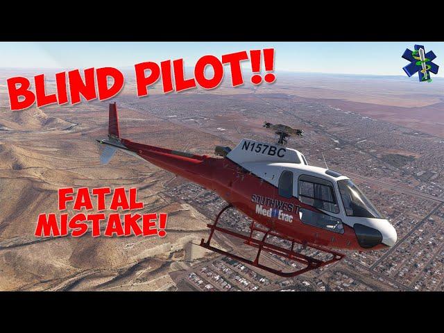 Blind Pilot Flies Medical Helicopter Straight Into the Ground,The Story of Southwest MedEvac | (66)