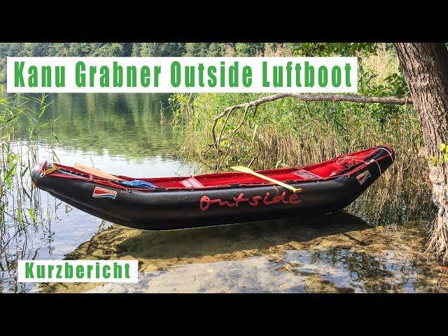 Kanu Grabner Outside Luftboot Schlauchboot Kanadier Kurzvorstellung deutsch