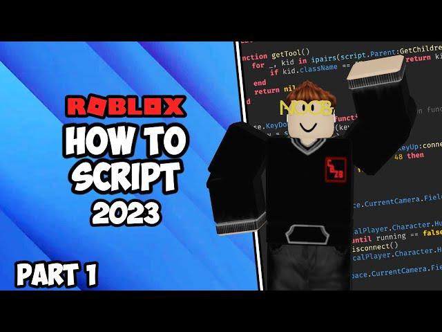 How To Script On Roblox 2023 - Episode 1 (Printing)