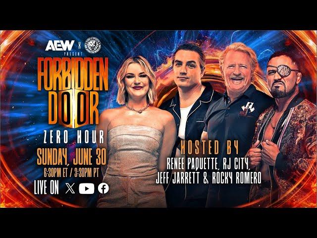 Zero Hour: AEW x NJPW Forbidden Door Pre Show - LIVE Sunday, June 30 6:30pm ET / 3:30pm PT