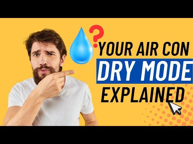 Dry Mode air conditioner (Dry Mode AC Explained)