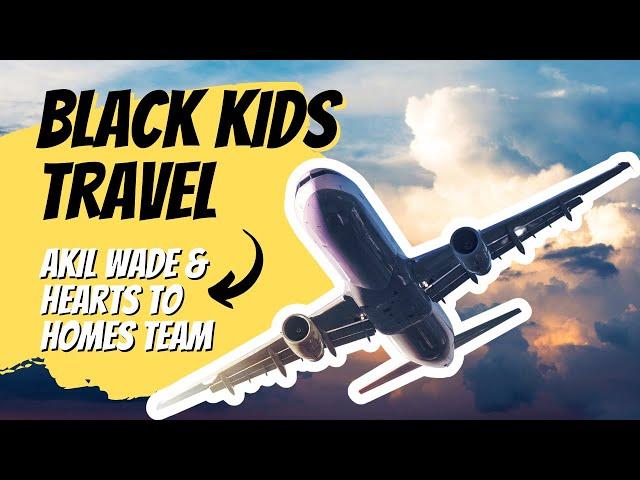 Try it Thursday - Meet Akil Wade with Black Kids Travel