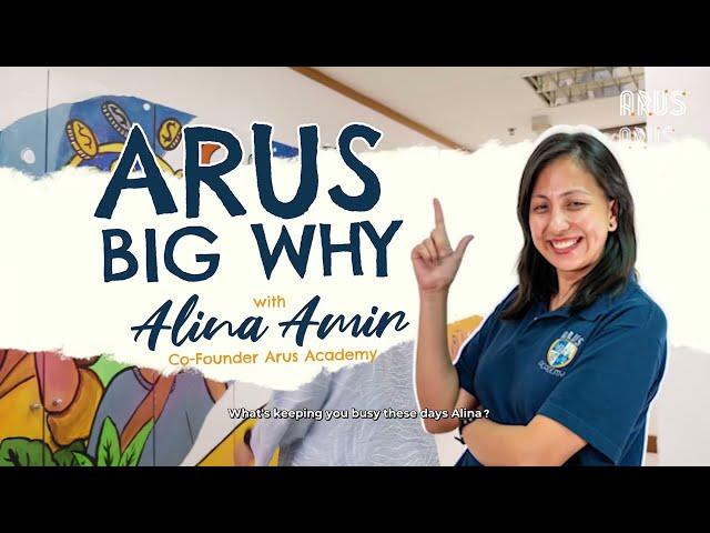 ARUS Big Why with Alina Amir 2025