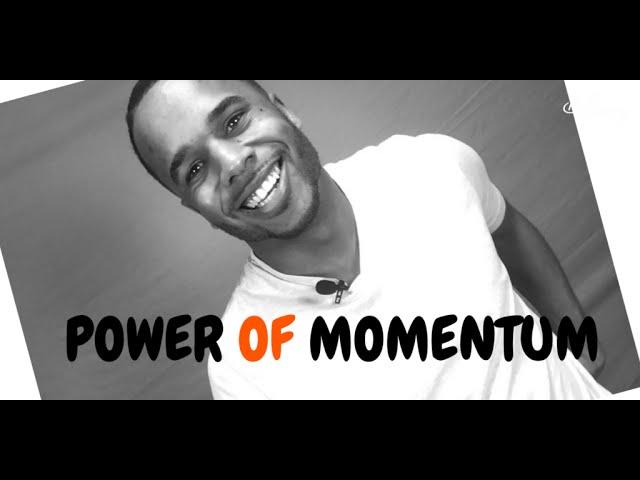 Power of Momentum! - Using momentum to dominate in 2016!