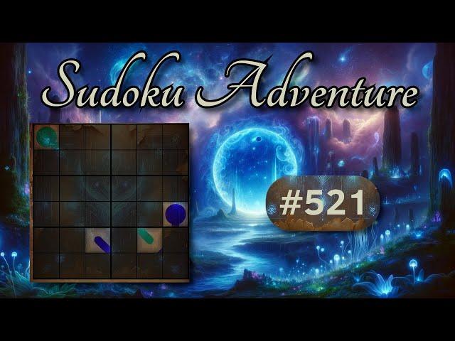 Sudoku Adventure #521 - "Humidity" by Teal