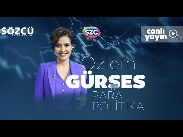 Özlem Gürses ile Para Politika 26 Aralık