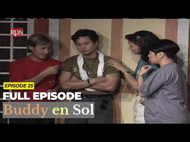 Buddy en Sol Full Episode 25 | Eric Quizon, Redford White, Ces Quesada,  Ana Roces