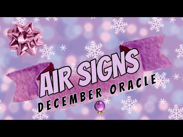 AIR SIGNS COLLECTIVE ️ :: DECEMBER ORACLE MESSAGE 