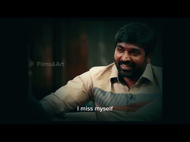 Vijay sethupathi about missing himself | whatsapp status