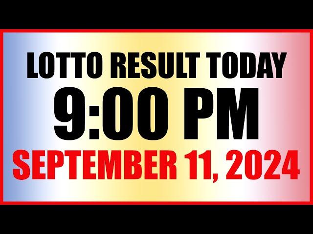 Lotto Result Today 9pm Draw September 11, 2024 Swertres Ez2 Pcso