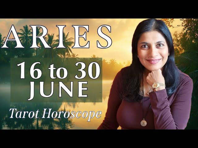 ARIES Tarot reading from 16 to 30 June  2024