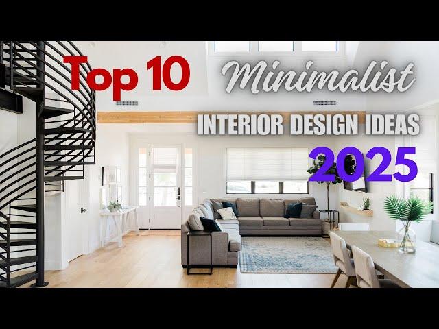 Top 10 Minimalist Interior Design Ideas 2025 | Knowledge Nest