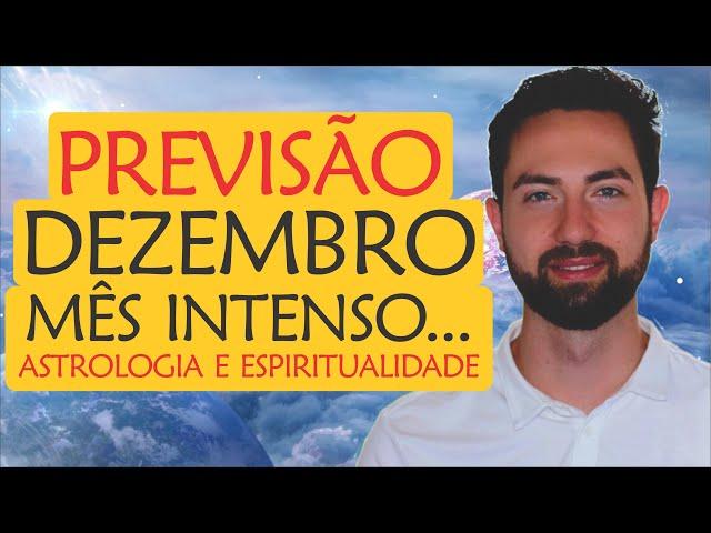 ️ Previsão Dezembro 2024: A TENSÃO voltará... | Astrologia e Espiritualidade