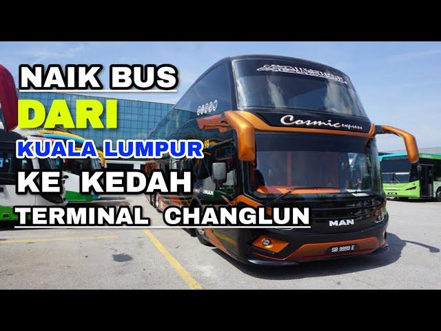 NAIK BUS  DARI TBS KUALA LUMPUR KE TERMINAL CHANGLUN DEKAT KAYU HITEM THAILAND