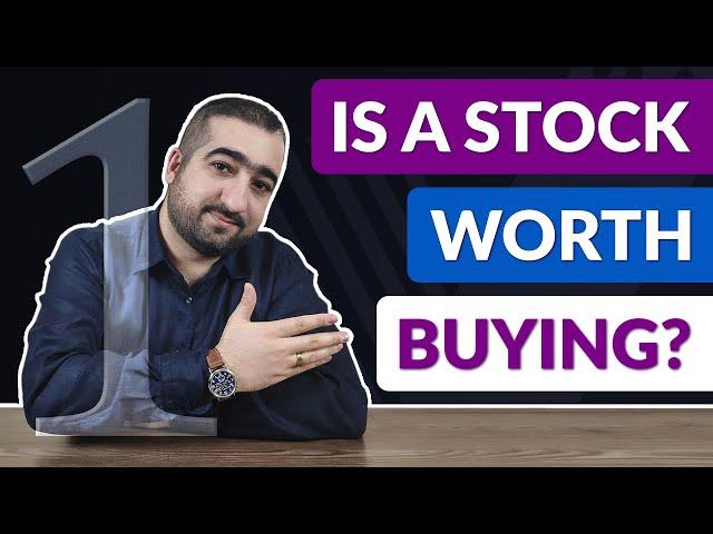 How to Figure out if a STOCK is WORTH BUYING - Introduction - Episode 1