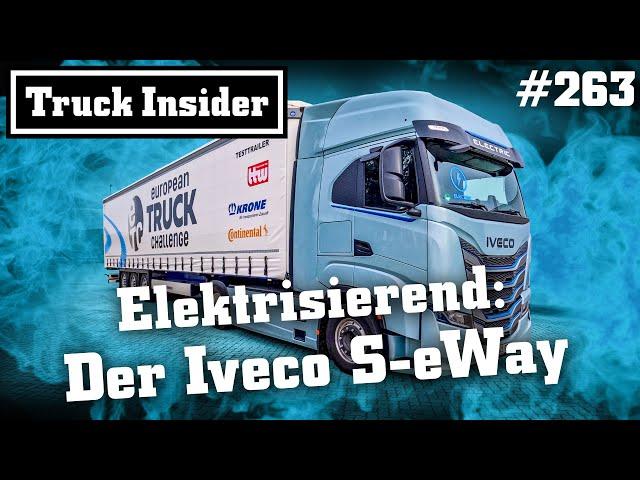 Truck Insider: Elektrisierend: Der Iveco S-eWay