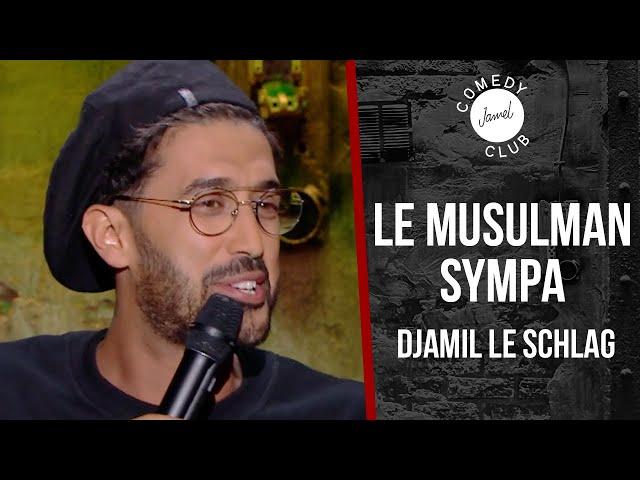 Djamil le Schlag - Le musulman sympa - Jamel Comedy Club (2019)