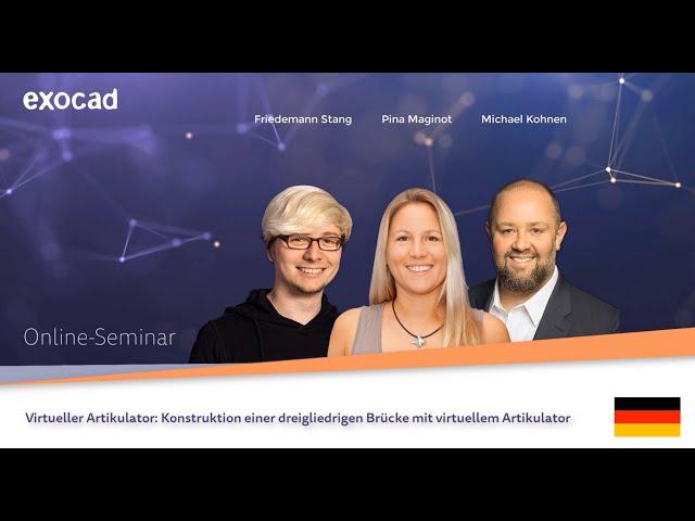 exocad DentalCAD 2020 WEBINAR - Virtueller Artikulator (DE)