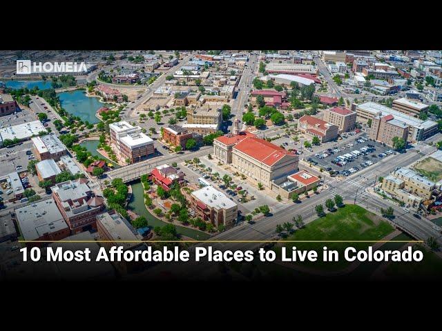 10 Most Affordable Places to Live in Colorado