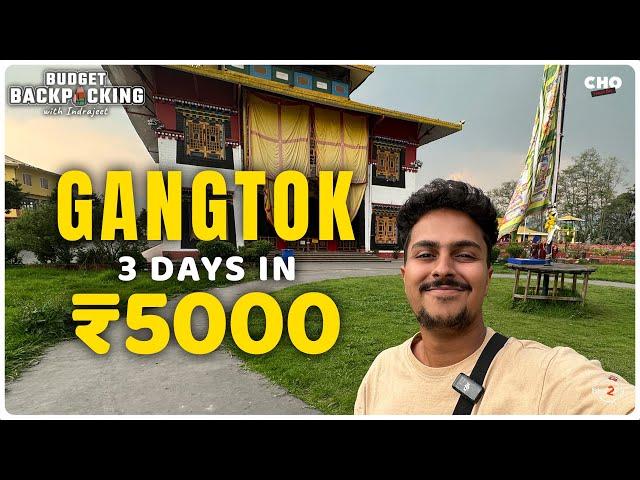 3 Days in ₹5000 | Gangtok | Budget Backpacking - Season 3 | #Sikkim #Bha2Pa