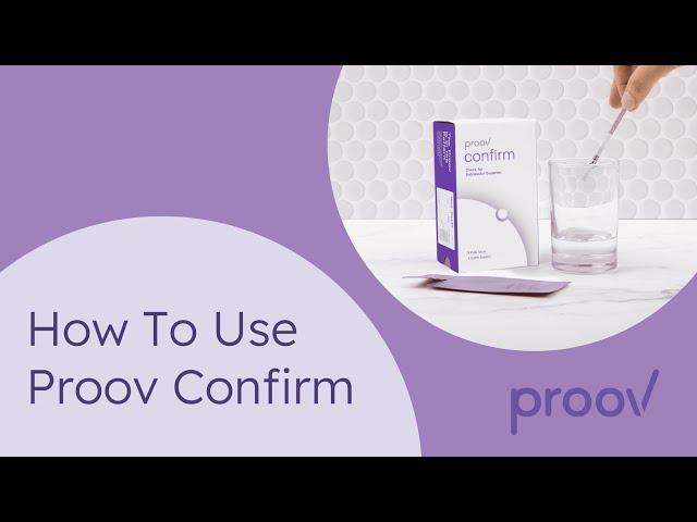 How To Use Proov Confirm